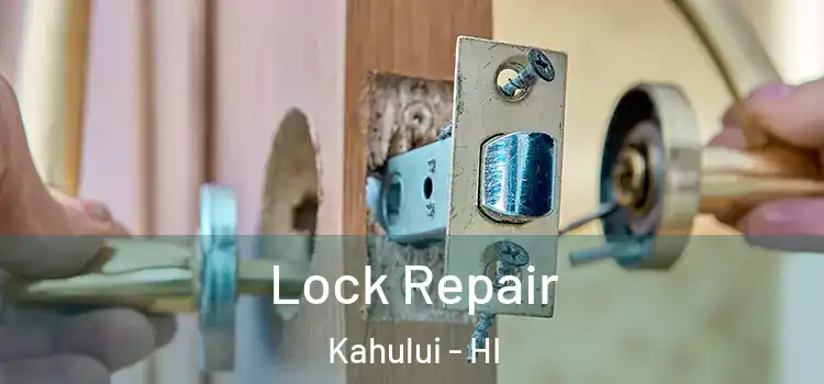 Lock Repair Kahului - HI